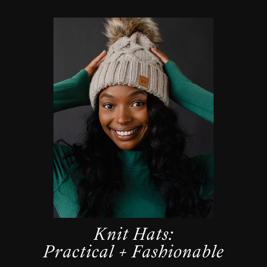 Knit Hats - The practical & fashionable Fall/Winter trend!