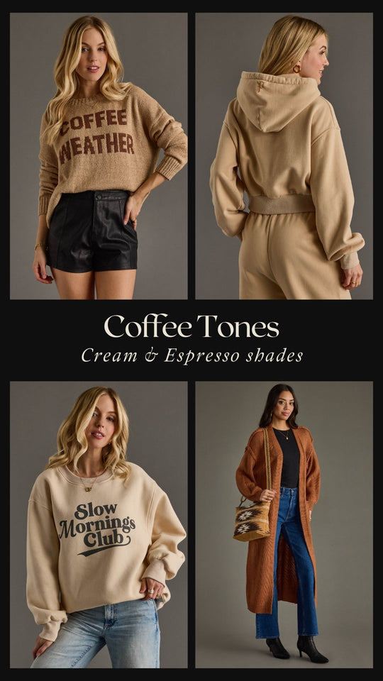 Four women model neutral-toned fall outfits in cream and espresso shades, including hoodies, shorts, joggers, and a long cardigan. The text “Coffee Tones—Cream & Espresso shades” is displayed.