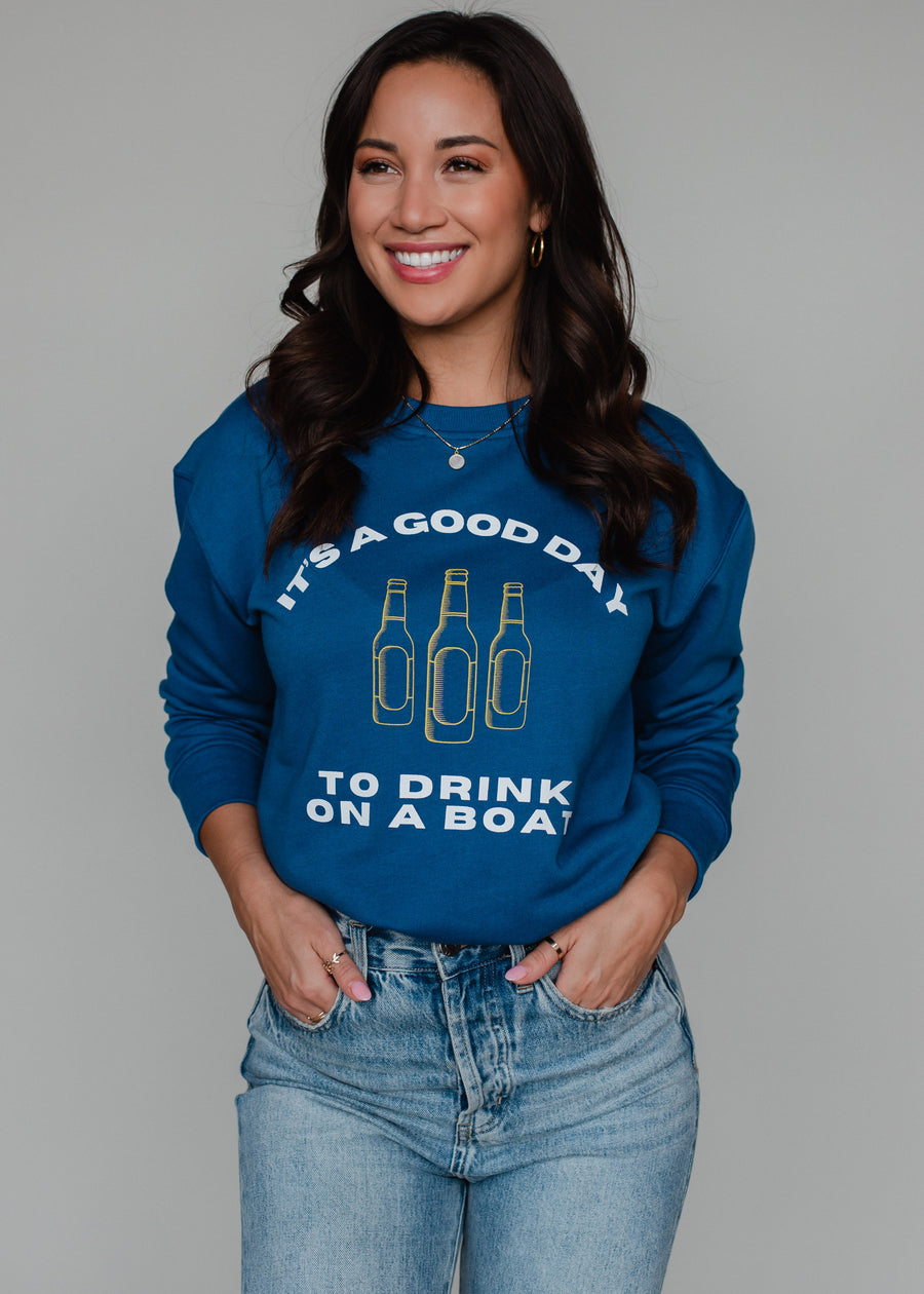 Drink On A Boat Sweatshirt