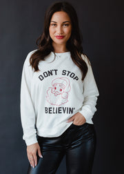 Don't Stop Believing Sweatshirt