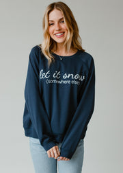 Let It Snow Sweatshirt