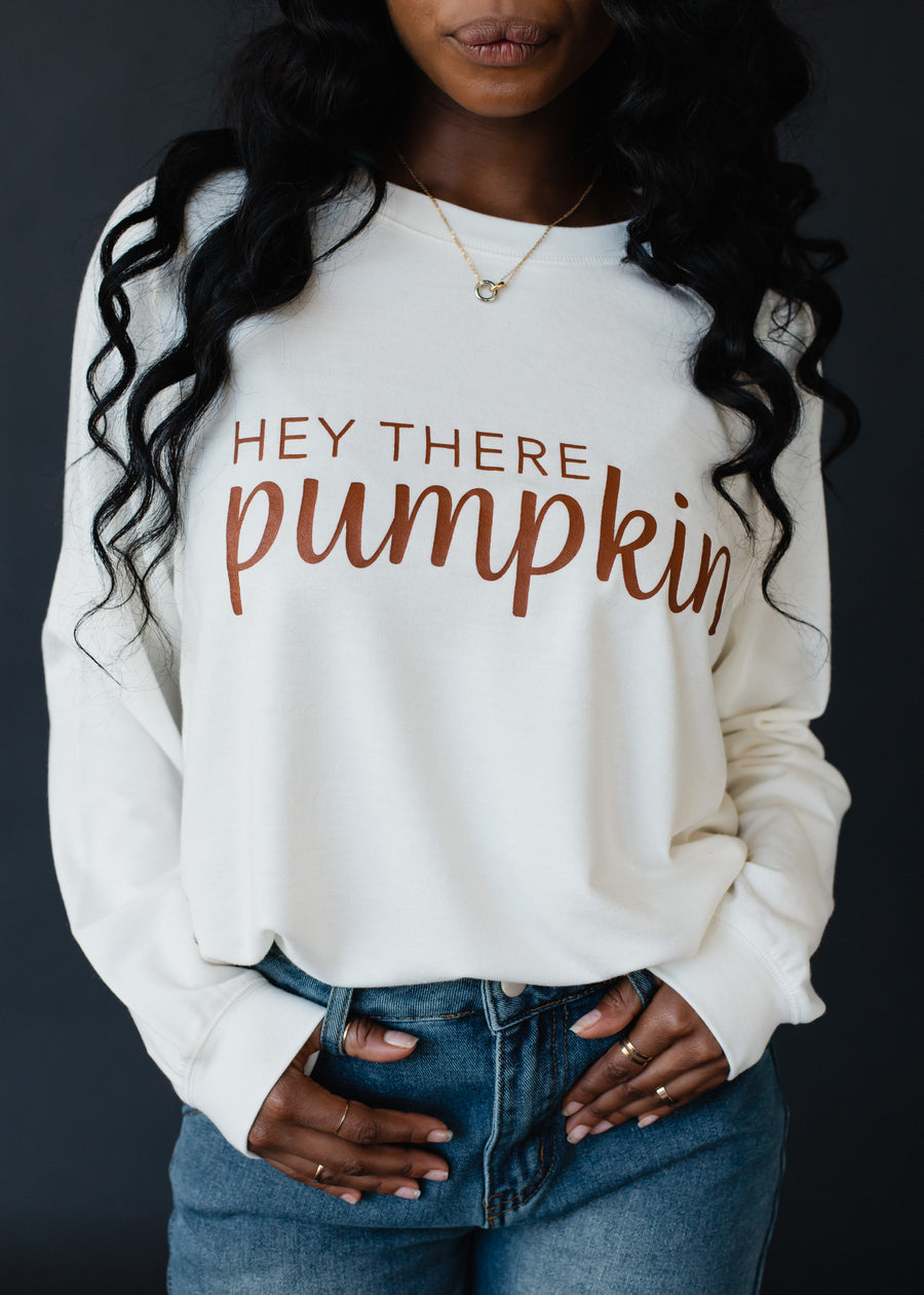 Hey There Pumpkin Sweatshirt