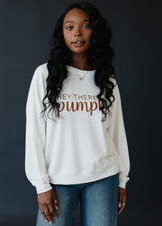 Hey There Pumpkin Sweatshirt