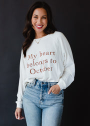 My Heart Belongs To October Sweatshirt