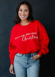 Just A Girl Who Loves Christmas Sweatshirt