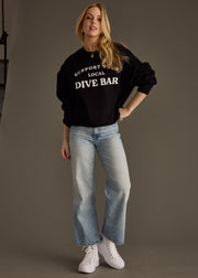 Support Your Local Dive Bar Sweatshirt