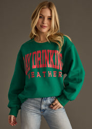 Day Drinking Weather Sweatshirt