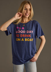 It's A Good Day To Drink On A Boat Tee - Navy