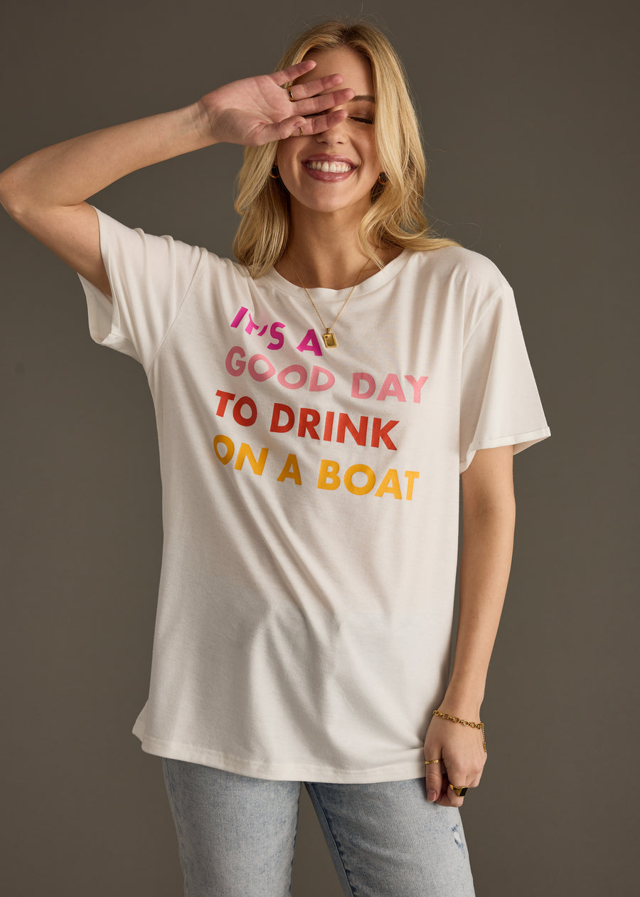 It's A Good Day To Drink On A Boat Tee - White