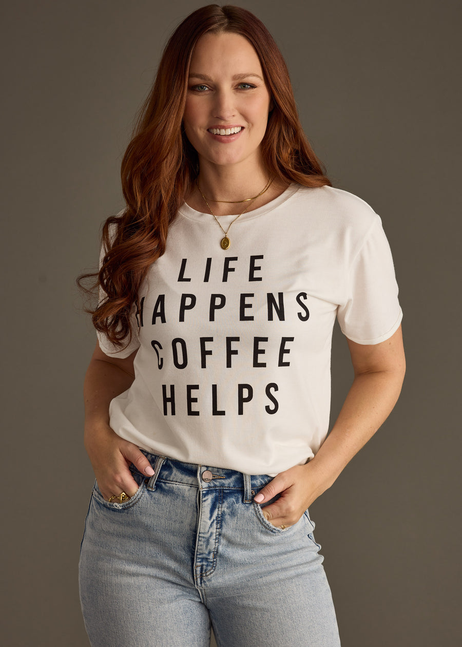 Life Happens Coffee Helps Tee