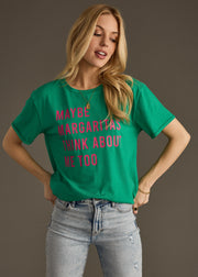 Maybe Margaritas Think About Me Too Tee