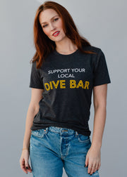 Support Your Local Dive Bar Tee